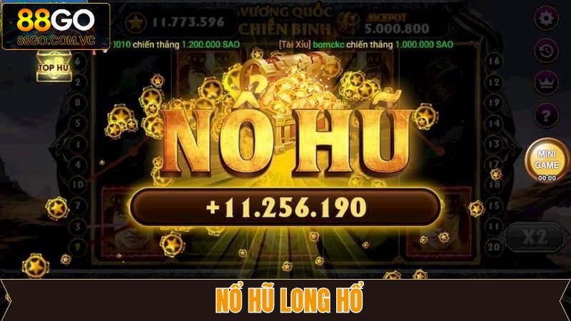 Nổ hũ Long Hổ - Siêu Phẩm Đổi Thưởng Hấp Dẫn Tại 88GO