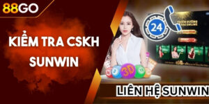 Cách Kiểm Tra CSKH Sunwin Thật – Tránh Gặp Phải Giả Mạo
